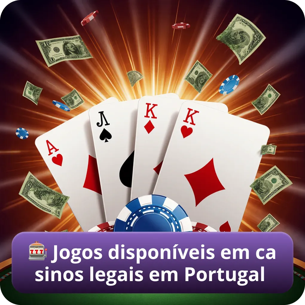 Jogos e slots disponíveis em casinos legais em Portugal